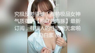 四月最新流出网红 抖音巨乳极品车模 李雅 5部福利推油 足交 野战 阳台啪啪