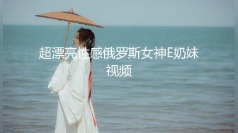 【反差小母狗】自慰啪啪极嫩小女友口交颜射合集