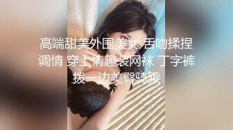 [高清无水印]【高撸点神片】打飞机不好吊带小背心美女来帮你，你可以摸下面隔着内裤摸逼，脱掉内裤舔逼深喉口交，抬腿侧入猛操操着舒服吗