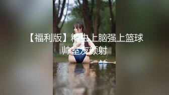 STP25113 最新神级超美91小魔女▌美汁源▌情趣白丝吊带酒店激战 小嘴吸吮爆射浓汁 梅开二度口穴中出