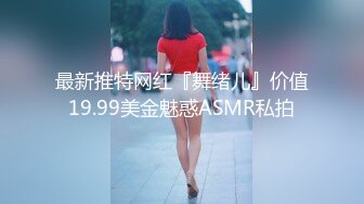 探花寻花问柳 仙女颜值的兼职学妹 温柔口交太有感觉了 完全沉浸在大神肉棒抽插下 操瘫尤物