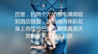 暗藏摄像头偷拍内衣模特换衣服洗澡