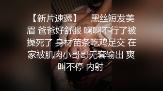 性感大屁股白衣妹子，骑在身上摸逼口交大力猛操