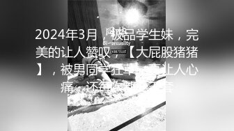 【极品反差婊】女神校花级美人 与男友在酒店做爱，吃鸡技术一流，被男友狂艹一顿