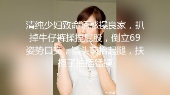 足疗达人 深夜连续叫几个妹子 精品少妇 风骚妩媚大胸 后入特写