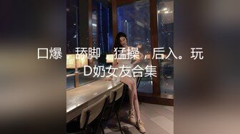 万人求重磅福利，OF极品大乳头原味小清新反差女神【纭纭】订阅，白皙蜜桃臀粉嫩美鲍道具紫薇各种淫态勾引 (4)