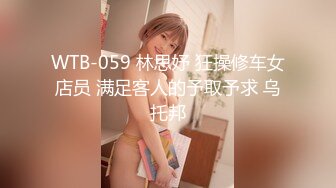 STP22522 顶级甜美性感娇小美女回归激情啪啪  吸吮大屌活很不错  翘起屁股拨开内裤露穴  拿出假屌自慰  上位骑