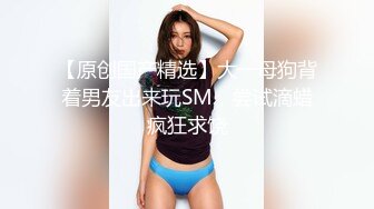 七月最新流出国内豪华洗浴会所近身偷拍~有几个身材不错的美女