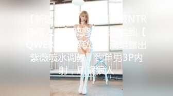 《顶级震撼✿极品骚婊》最新流出万狼求购OnlyFans地狱调教大咖【狗王】付费解锁私拍~骚母狗户外爬行露出啪啪双通无水原画