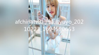 ✿核弹女神✿ 最新JVID超人气SSS极品女神▌璃奈酱 ▌真人版充气娃娃 玩弄极品粉鲍 极爽呻吟扭躯血脉喷张150P1V