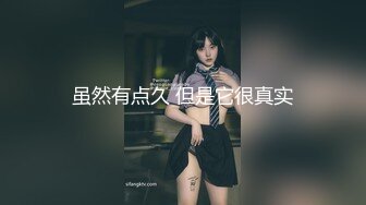  女神颜值美少女！近期下海操逼！抓起屌贪婪吸吮，骑乘位爆操嫩穴