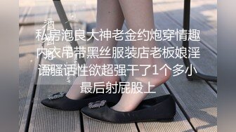 约操小少妇蜂腰翘臀淫荡小骚货这身材不错,后入观感极佳